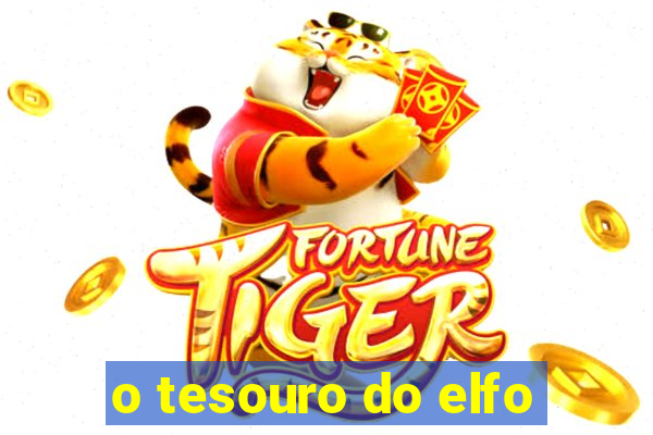 o tesouro do elfo